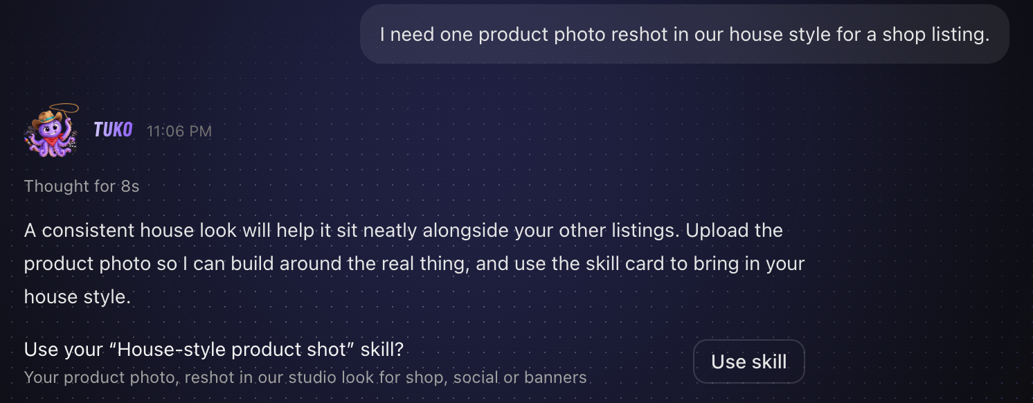 Tuko replying to a brief about reshooting a product photo, with a card that asks "Use your House-style product shot skill?" and a Use skill button.